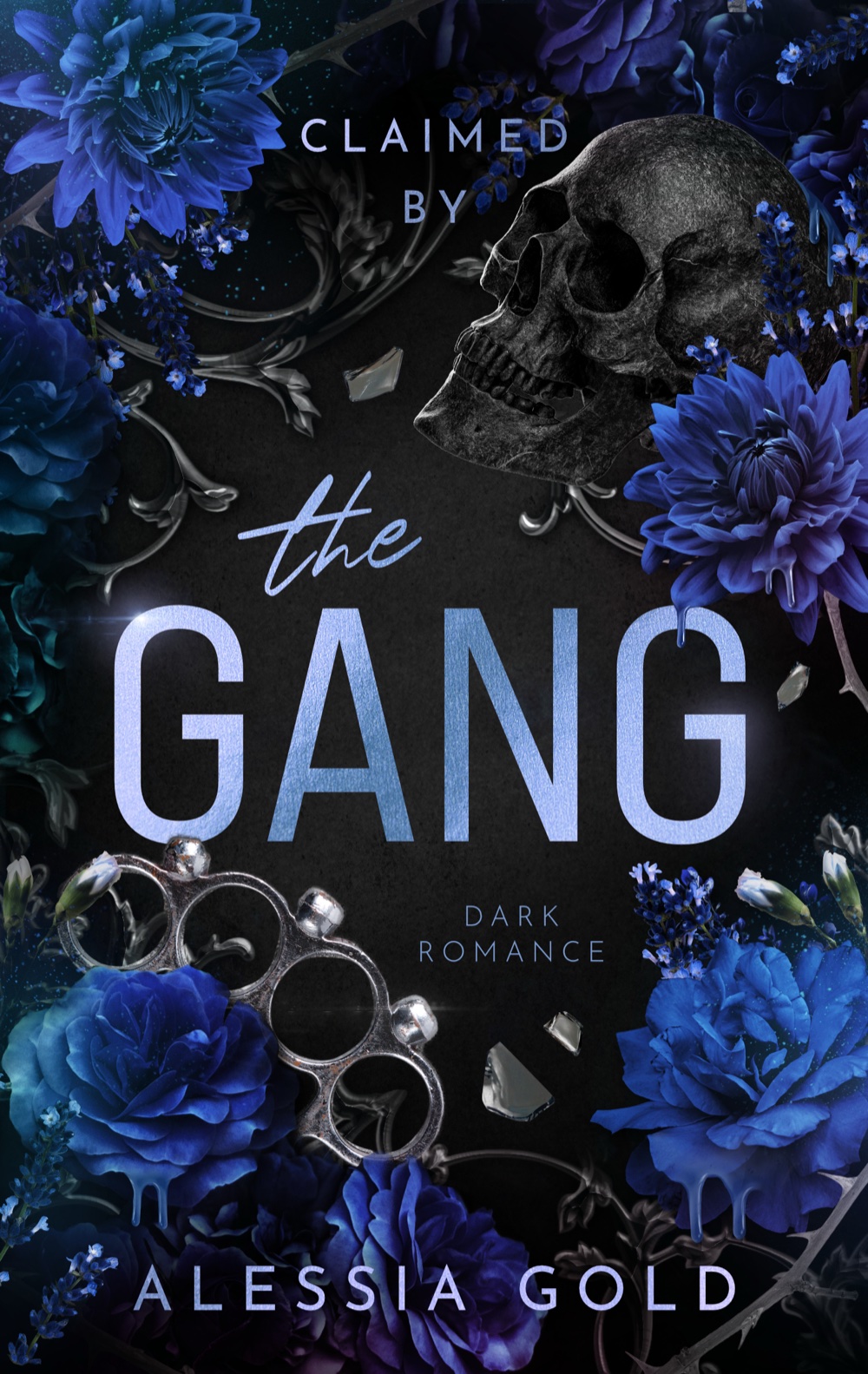 Claimed by The Gang – Band 2 der Dark-Romance-Trilogie von Alessia Gold