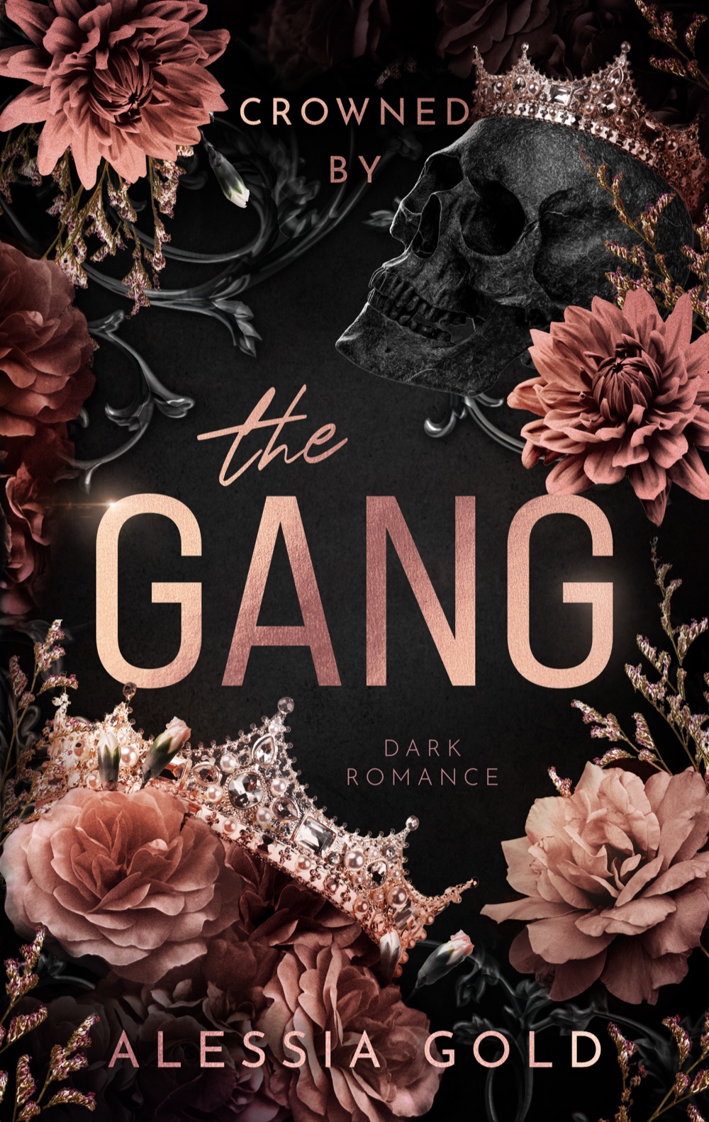 Crowned by The Gang – Band 3 der Dark-Romance-Trilogie von Alessia Gold